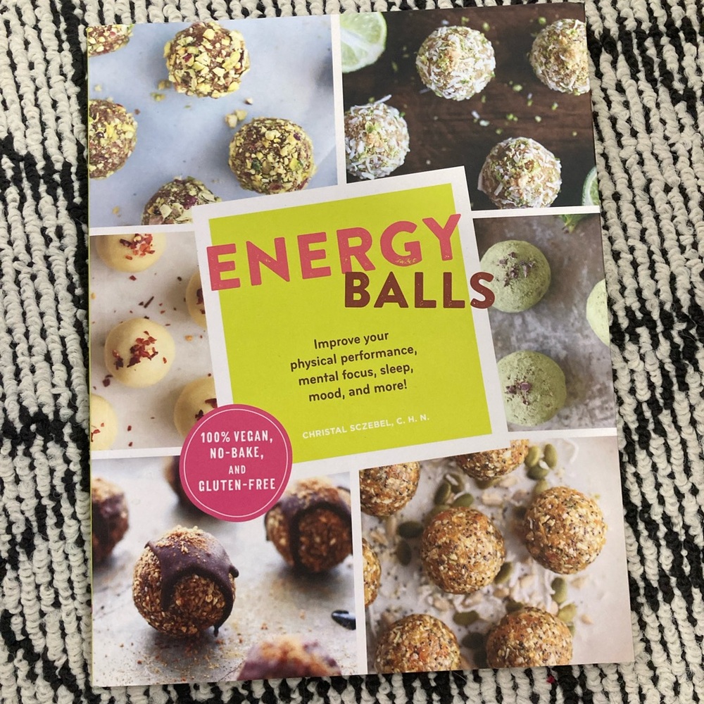 Recipe book of ENERGY BALLS. by Cristal Sczebel
